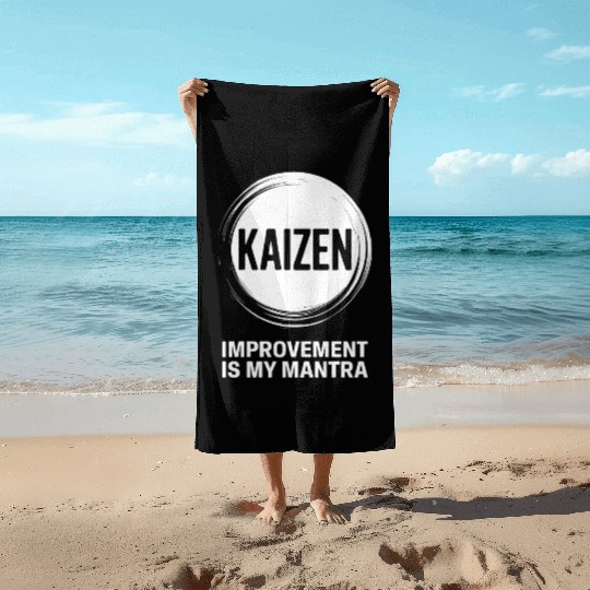 Kaizen Improvement Is My Mantra Circle Beach Towels