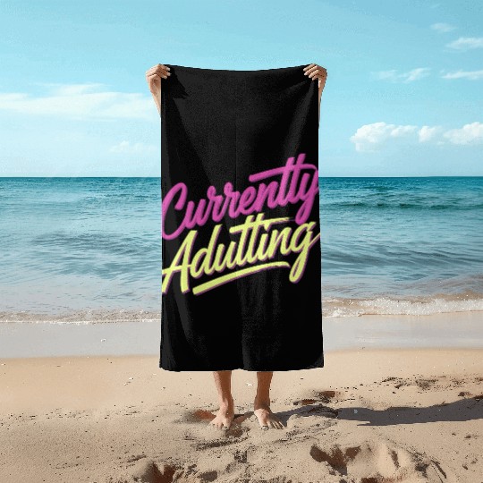 Currently Adulting 9 Beach Towels