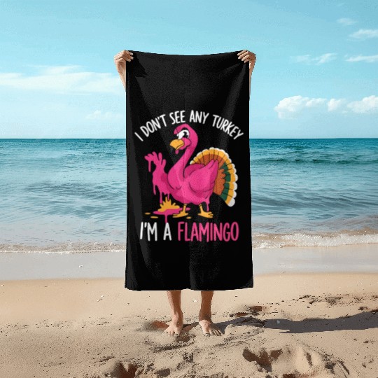 Fun Flamingo Thanksgiving Themes Beach Towels