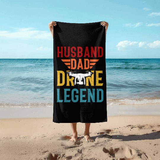 Husband Dad Drone Legend Funny Drone Lover Beach Towels