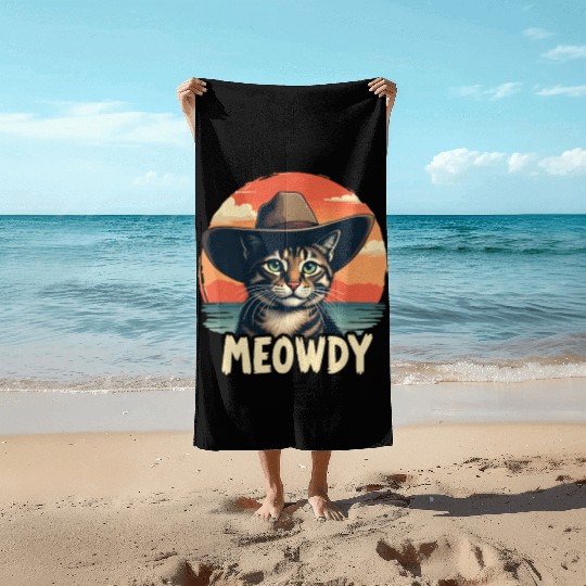 Meowdy Cowboy Cat Funny Howdy Meowdy Cowboy Cat Beach Towels