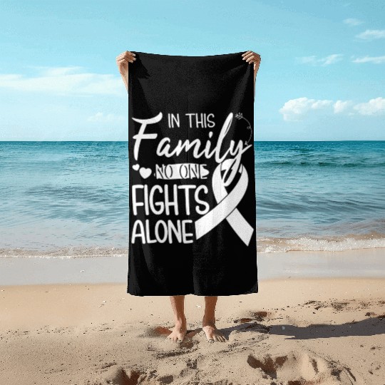 No one fights alone Lung Cancer Awareness Month Beach Towels