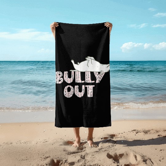 Bully out Beach Towels