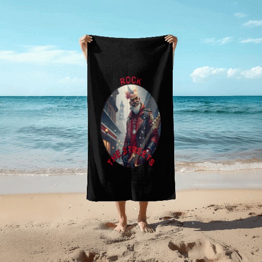 Rock the Streets - Punk Rock Rebel Art Beach Towels