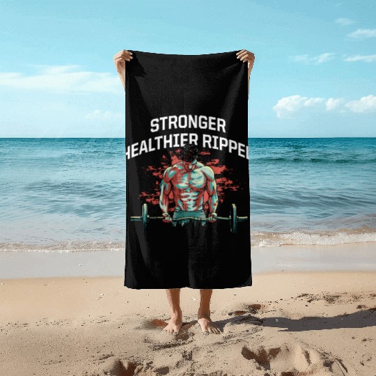 Stronger Healthier Ripped Funny Workout Humor Gym Beach Towels