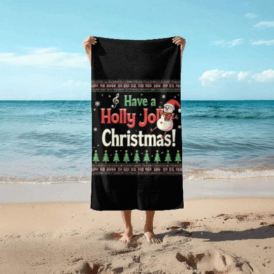 Have a holly joy christmas Beach Towels