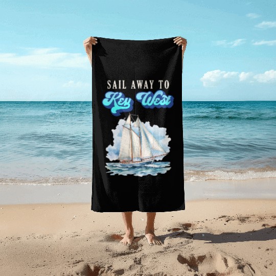 SAIL AWAY TO KEY-WEST Florida Keys Sunshine-State Beach Towels
