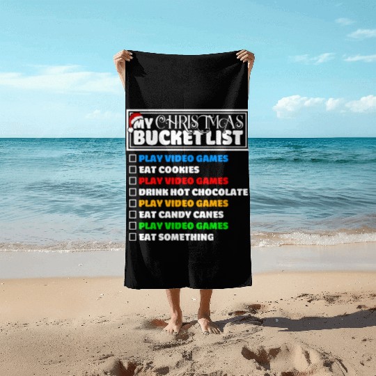 Christmas Bucket List Video Games Xmas Gamer Beach Towels