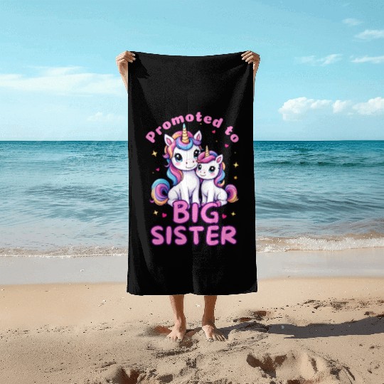Promoted to Big Sister - Unicorn lover Beach Towels