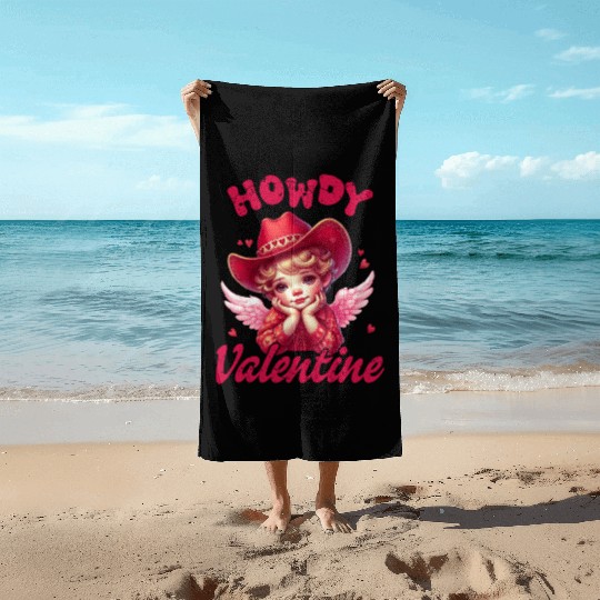 Howdy Valentine, Valentines Day Beach Towels
