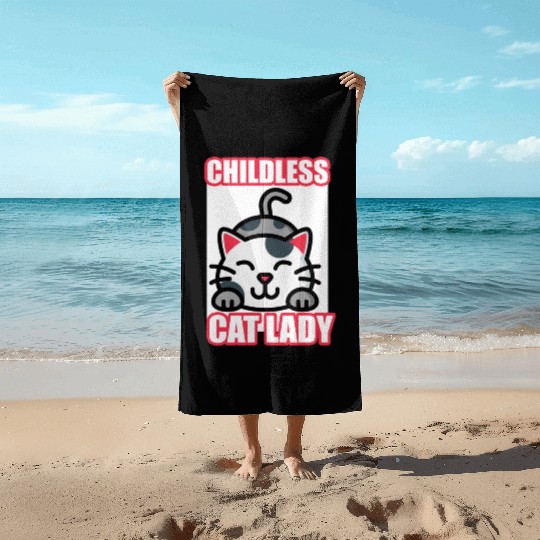 childless cat lady Beach Towels