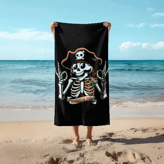 pirate skeleton, choose me Beach Towels