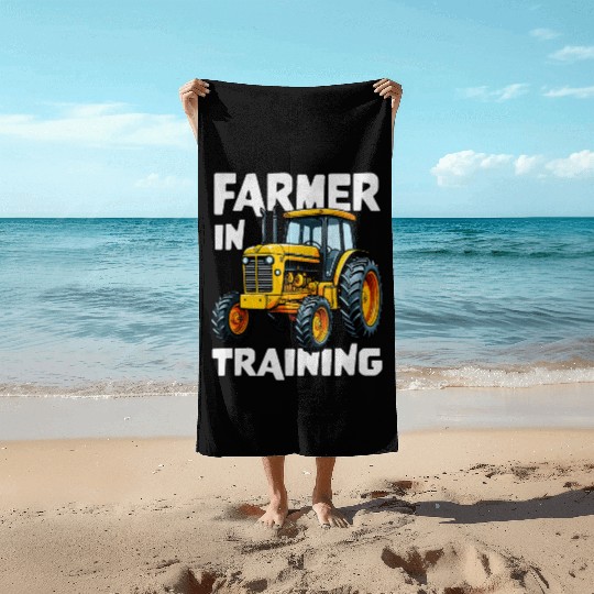 Farmer in Training Farming Tractor Lover Beach Towels