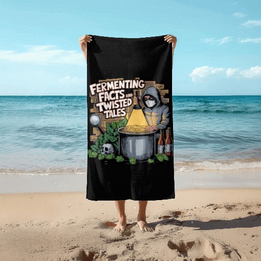 Craft Beer Brewing & True Crime Twisted Tales Beach Towels