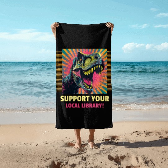 Support Your Local Library Beach Towels