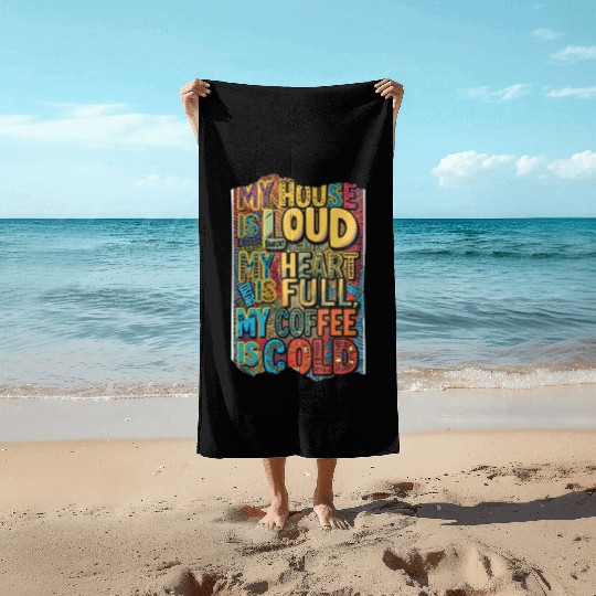 Parenting on hard mode Neurodivergent edition Beach Towels