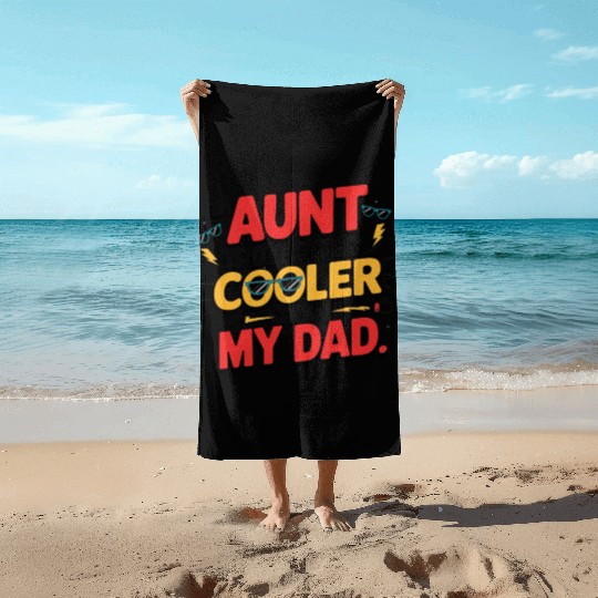 Fun Cool Aunt vs Dad Beach Towels Design – Bold