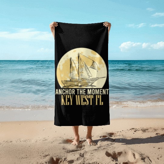 Florida ANCHOR THE MOMENT KEY-WEST, FL Beach Towels