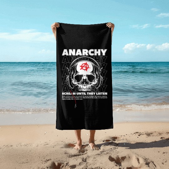 Anarchy Scream Until They Listen Punk Beach Towels
