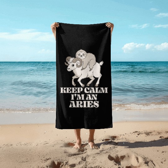 Keep Calm I'm An Aries Zodiac Soth Beach Towels