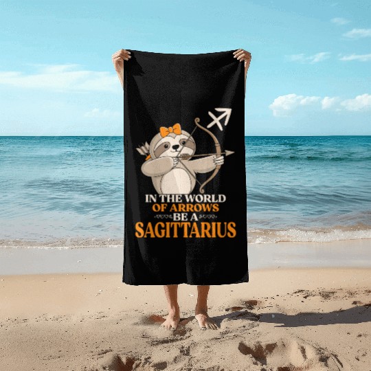 In The World Of Arrows Be A Sagittarius Zodiac Beach Towels