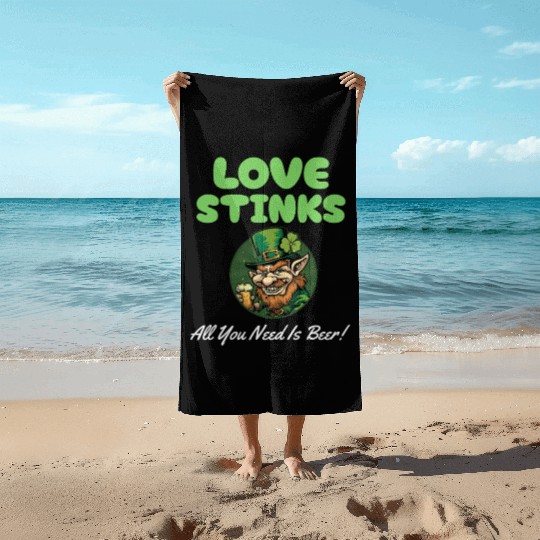 love stinks all you need is beer Beach Towels