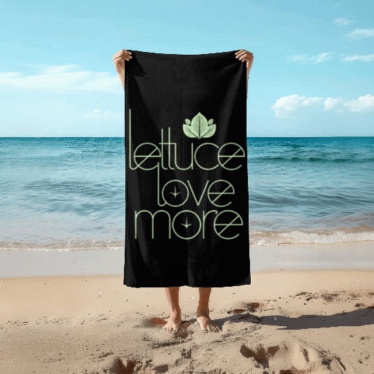 Lettuce Love More Vegan Vegetarian Style Beach Towels