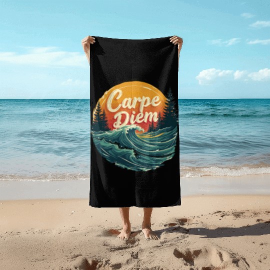 Carpe Diem Seize the Day Gift Beach Towels
