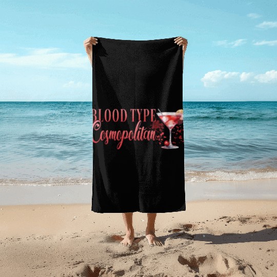 Cocktail Bartender Blood Type Cosmopolitan Beach Towels