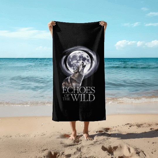 Echoes Of The Wild Howling Wolf Moon Art Beach Towels