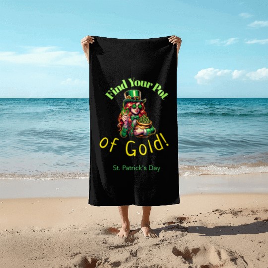 Find Your Pot of Gold Beach Towels