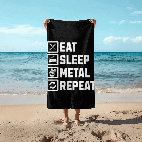 Eat Sleep Metal Repeat Beach Towels