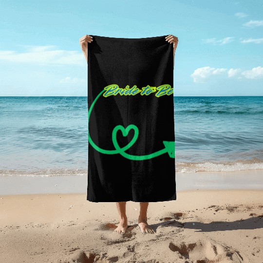 Bride to Be – The Perfect Bachelorette Party Beach Towels