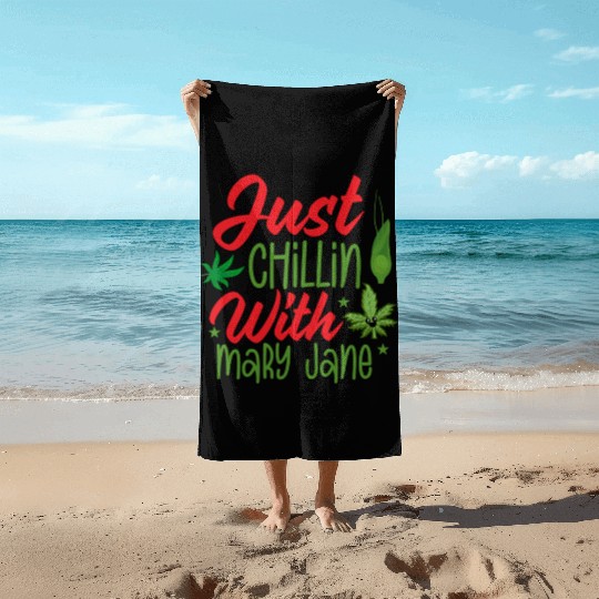 JUST CHILLIN WITH MARY JANE Beach Towels