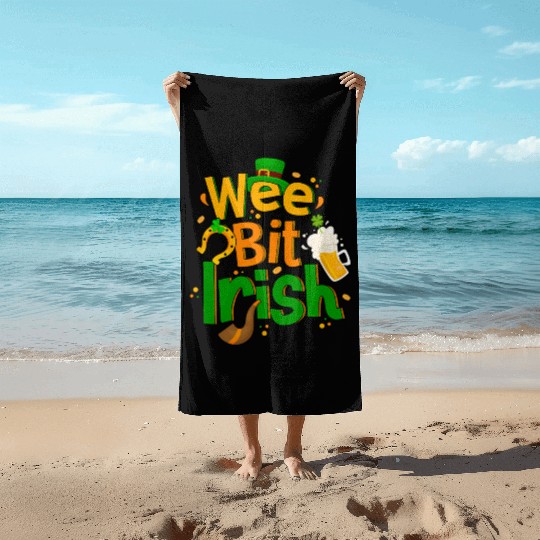 Wee Bit Irish Beach Towels Drinking Irish Lover