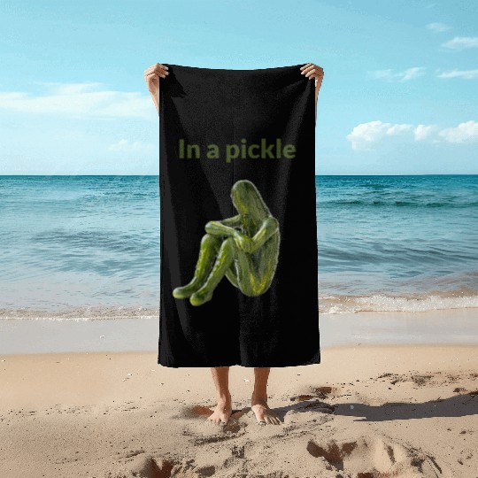 I'm in a Pickle – But This Is Just a Person Who Lo Beach Towels