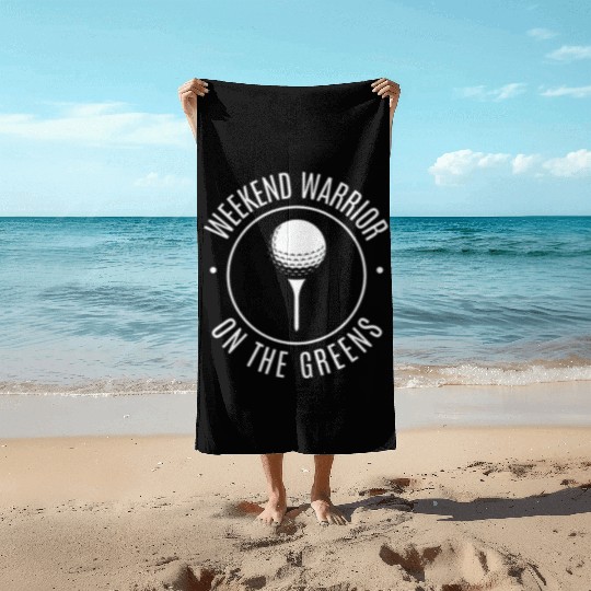 Weekend Warrior On The Greens Beach Towels