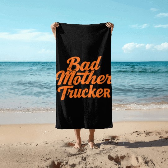 pulp fiction-"Bad motherTrucker" Beach Towels