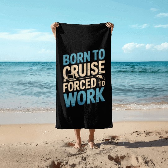 Cruise Rookie Ocean Adventure First Voyage Beach Towels