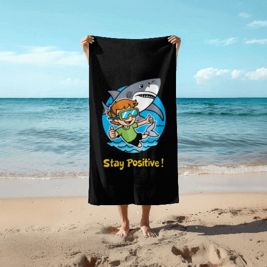 Stay Positive | Motivational Typography & Inspirat Beach Towels