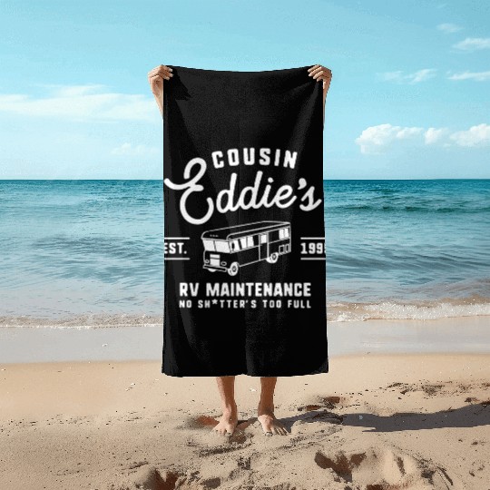 Cousin Eddie s RV Maintenance Funny Movie Beach Towels