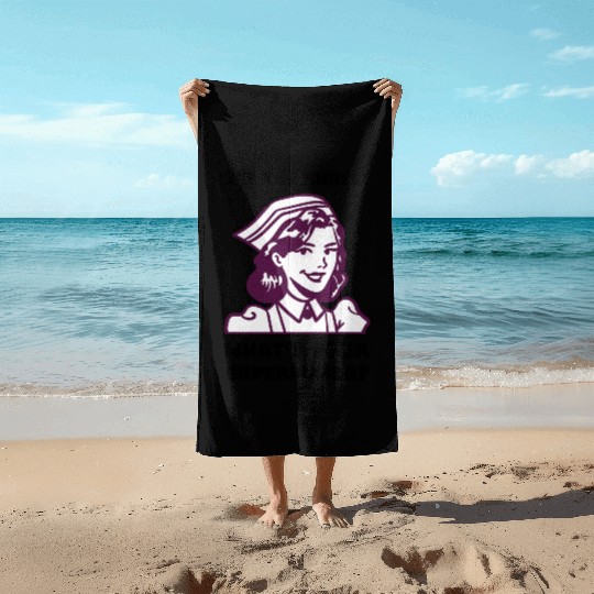Funny Emergency Room Nurse Beach Towels