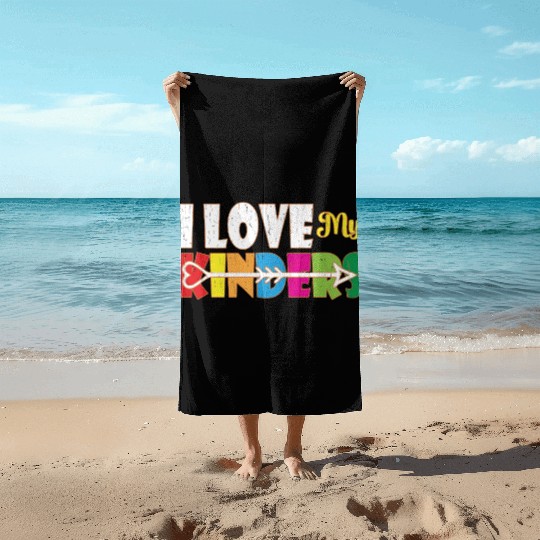 I Love My Kinders Colorful Teacher Appreciation Te Beach Towels