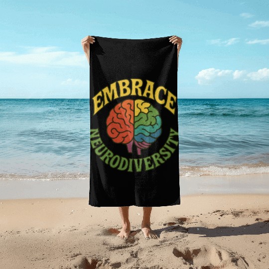 Embrace neurodiversity Beach Towels