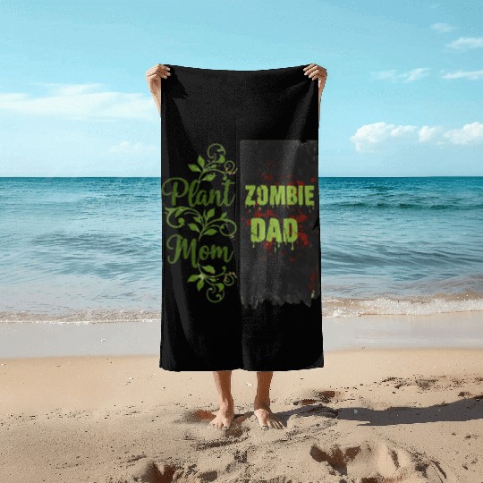 Plant Mom Zombie Dad Couple Design Beach Towels