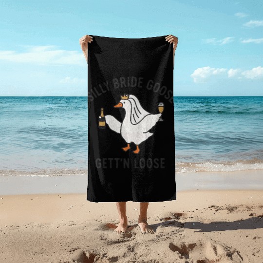 Embroidered Silly Goose Bride Funny Goose Lover Beach Towels