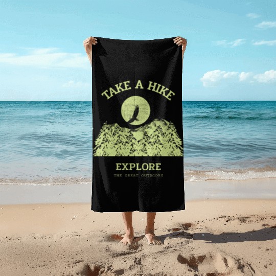Take A Hike Beach Towels