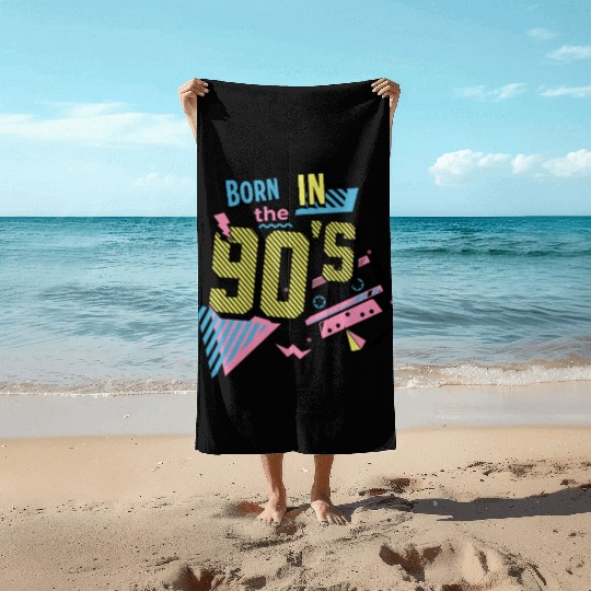 Born In The 90s Retro Nostalgia 90s Design Beach Towels