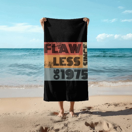 50th birthday Flawless since 06/1975 Beach Towels