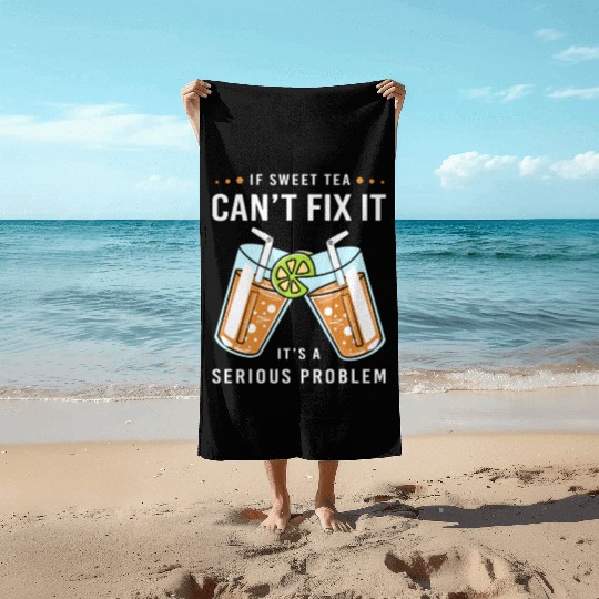 Sweet Tea Lover Drinker Beach Towels